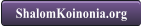 ShalomKoinonia.org